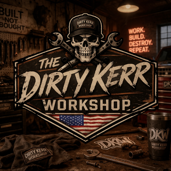 The Dirty Kerr Workshop